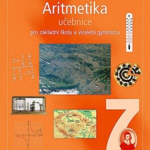 Matematika 7 pro ZŠ a VG Aritmetika učebnice (Helena Binterová) (česky)