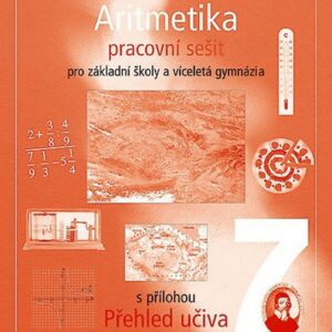 Matematika/Aritmetika 7 pro ZŠ a VG - pracovní sešit (Helena Binterová) (česky)