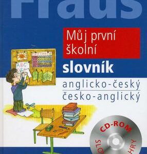 Fraus Můj první školní slovník AČ ČA + CD-ROM (Lenka Vintrová)