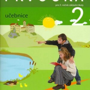 Prvouka 2 pro ZŠ učebnice (PhDr. Jana Stará) (česky)