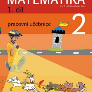 Matematika 2 - 1. díl pracovní učebnice pro ZŠ (Darina Jirotková) (česky)