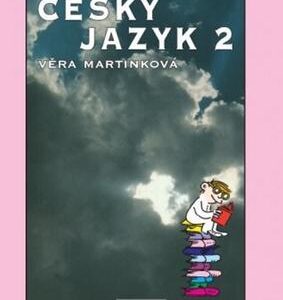 Český jazyk 2 (Věra Martínková) (česky)
