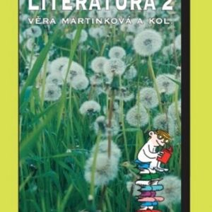 Literatura 2 (Věra Martínková) (česky)