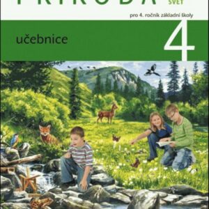 Příroda 4 pro ZŠ - učebnice (Petra Jůzlová) (česky)