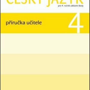 Český jazyk 4 pro ZŠ - příručka učebnice (Gabriela Babušová) (česky)