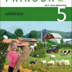 Příroda 5 pro ZŠ - učebnice (Iva Frýzová) (česky)