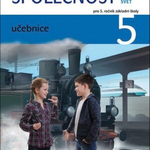 Společnost 5 pro ZŠ - učebnice (Zdeněk Strašák) (česky)