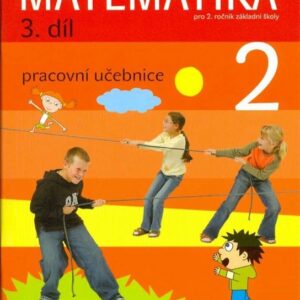 Matematika 2 - 3. díl pracovní učebnice pro ZŠ (Darina Jirotková) (česky)