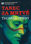 Tanec za mrtvé (Perry, Thomas) (česky)