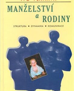Manželství a rodiny (Plaňava, Ivo) (česky)