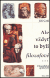 Ale vždyť to byli filozofové (Cetl, Jiří) (česky)