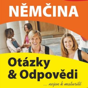 Němčina - otázky a odpovědi nejen k maturitě (Linda Mynarik)