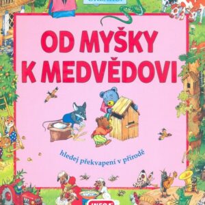 Od myšky k medvědovi (Svjatoslav Bulackij) (česky)