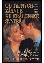 Od tajných zásnub ke královské (Sean Smith) (česky)