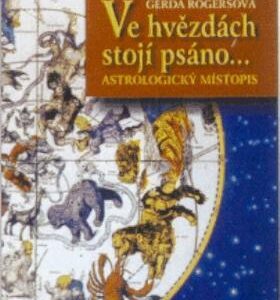 Ve hvězdách stojí psáno... (Gerda Rogers) (česky)