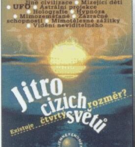 Jitro cizích světů - Existuje čtvrtý rozměr (Colin Wilson) (česky)