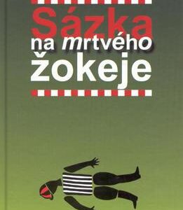 Sázka na mrtvého žokeje (Irwin Shaw) (česky)