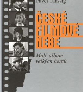 České filmové nebe (Pavel Taussig) (česky)