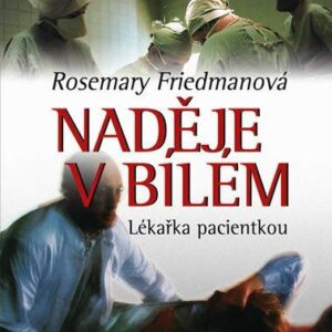 Naděje v bílém (Rosemary Friedmanová) (česky)