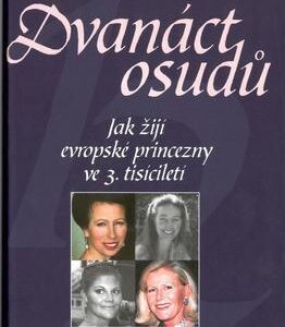 Dvanáct osudů (Helene Walterskirchenová) (česky)