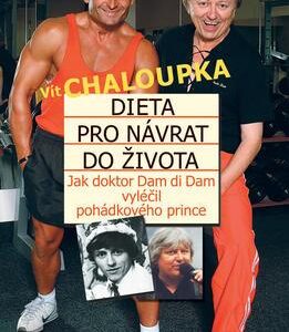 Dieta pro návrat do života (Vít Chaloupka) (česky)
