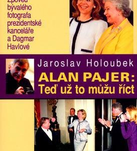 Alan Pajer: Teď už to můžu říct (Jaroslav Holoubek) (česky)