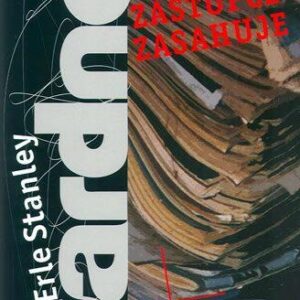 Státní zástupce zasahuje /2vyd. (Erle Stanley Gardner) (česky)