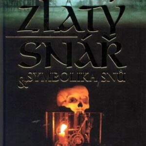 Zlatý snář a symbolika snů (Dagmar Kludská) (česky)