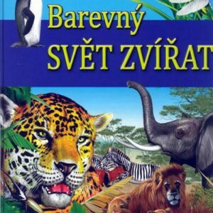 Barevný svět zvířat (Gábor Bakonyi) (česky)