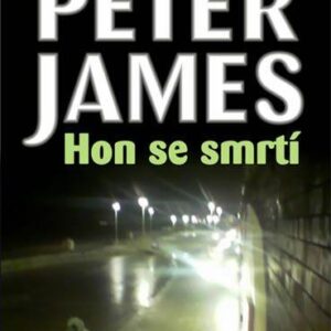 Hon se smrtí (Peter James) (česky)