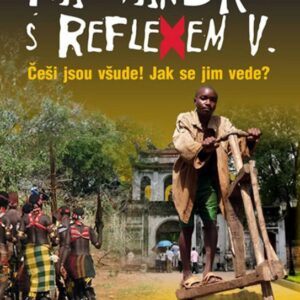 Na vandru s Reflexem V. (Jan Zvelebil) (česky)