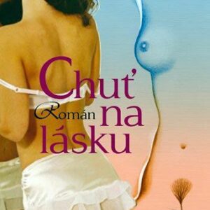 Chuť na lásku (Zdenka Procházková) (česky)