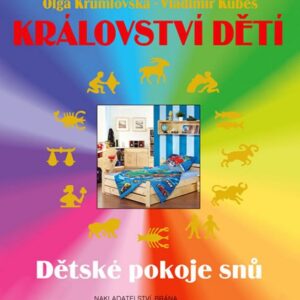 Království dětí - Dětské pokoje snů (Olga Krumlovská) (česky)
