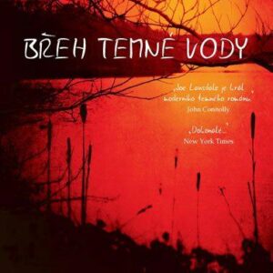 Břeh temné vody (Lansdale Joe R.) (česky)