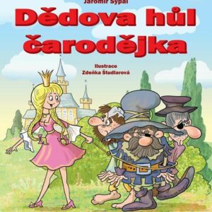 Dědova hůl čarodějka (Jaromír Sypal) (česky)