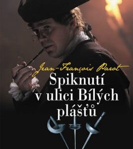 Spiknutí v ulici Bílých plášťů - Případy komisaře Le Flocha (Parot Jean-Francois) (česky)
