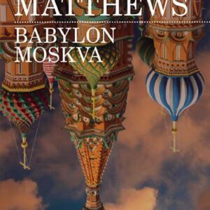 Babylon Moskva (Matthews Owen) (česky)