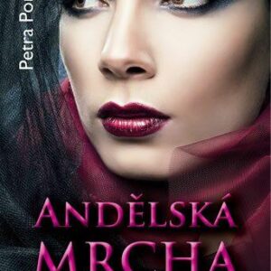 Andělská mrcha (Petra Poncarová) (česky)