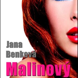 Malinový sen (slovensky) (Jana Benková)