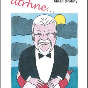 Když se ucho utrhne (Milan Drobný) (česky)