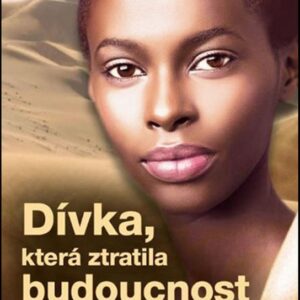 Dívka, která ztratila budoucnost (Barbora Walterová-Benešová) (česky)