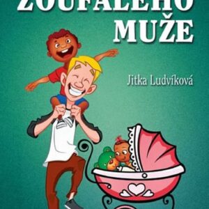 Osvícení zoufalého muže (Jitka Ludvíková) (česky)