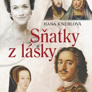 Sňatky z lásky (Hana Kneblová) (česky)