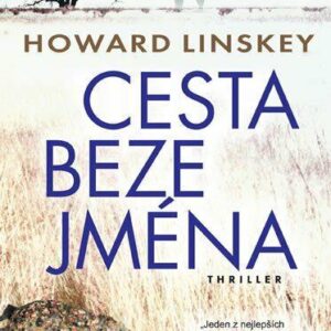Cesta beze jména (Linskey Howard) (česky)