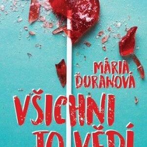 Všichni to vědí (Mária Ďuranová) (česky)