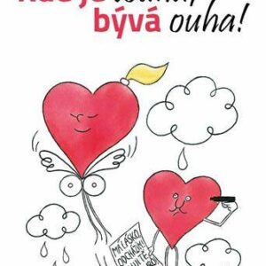 Kde je touha, bývá ouha! (Oldřich Dudek) (česky)