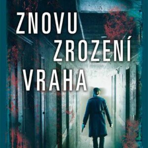 Znovuzrození vraha - A. J. Kazinski (Kazinski A.J.) (česky)