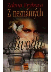 Z neznámých důvodů (Zdena Frýbová) (česky)