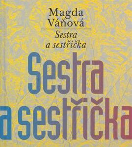 Sestra a sestřička (Magda Váňová) (česky)