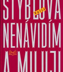 Nenávidím a miluji (Valja Stýblová) (česky)